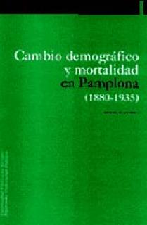 Cambio demográfico y mortalidad en Pamplona. 1880-1935