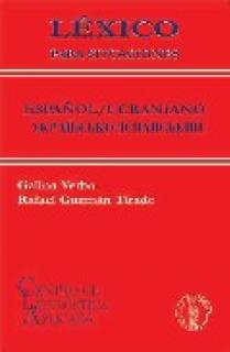 LÉXICO PARA SITUACIONES, ESPAÑOL / UCRANIANO-YKPAÏHCBKO / ICMAHCIKNÑ