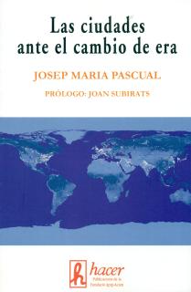 Las ciudades ante el cambio de era