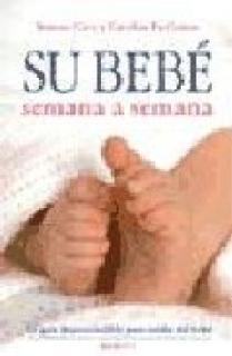 SU BEBÉ SEMANA A SEMANA