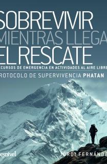 Sobrevivir mientras llega el rescate