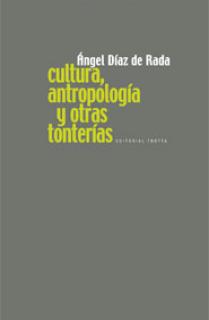 Cultura, antropología y otras tonterías