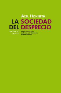 La sociedad del desprecio