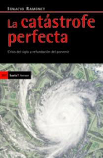 La catástrofe perfecta