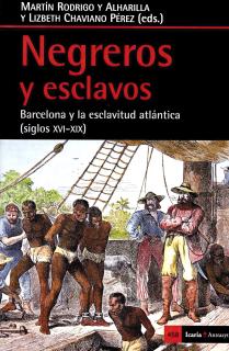 Negreros y esclavos