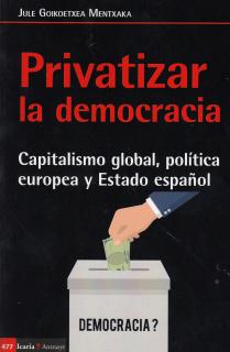 Privatizar la democracia