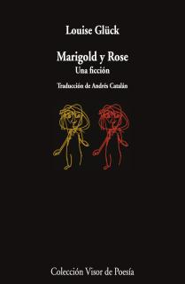 Marigold y Rose