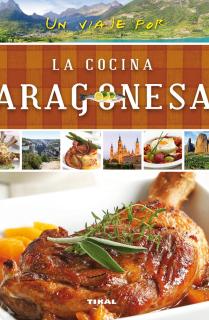 Un viaje por la cocina aragonesa