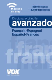 Diccionario Avanzado Français-Espagnol / Español-Francés
