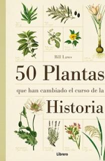 50 Plantas que han cambiado la historia