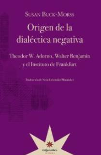 ORIGEN DE LA DIALÉCTICA NEGATIVA