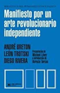 MANIFIESTO POR UN ARTE REVOLUCIONARIO INDEPENDIENTE