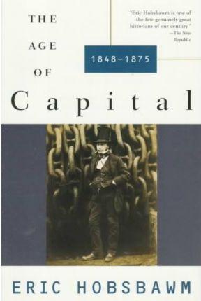 THE AGE OF CAPITAL 1848-1875