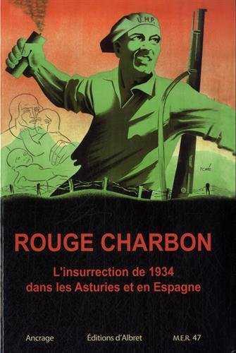 CARBÓN ROJO. LA INSURRECCIÓN DE 1934 EN ASTURIAS Y EN ESPAÑA