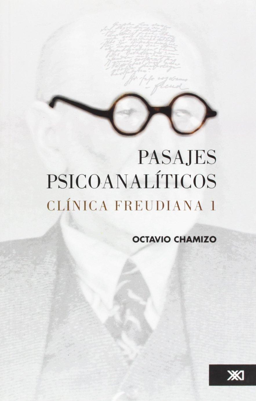 PASAJES PSICOANALITICOS.  CLINICA FREUDIANA 1