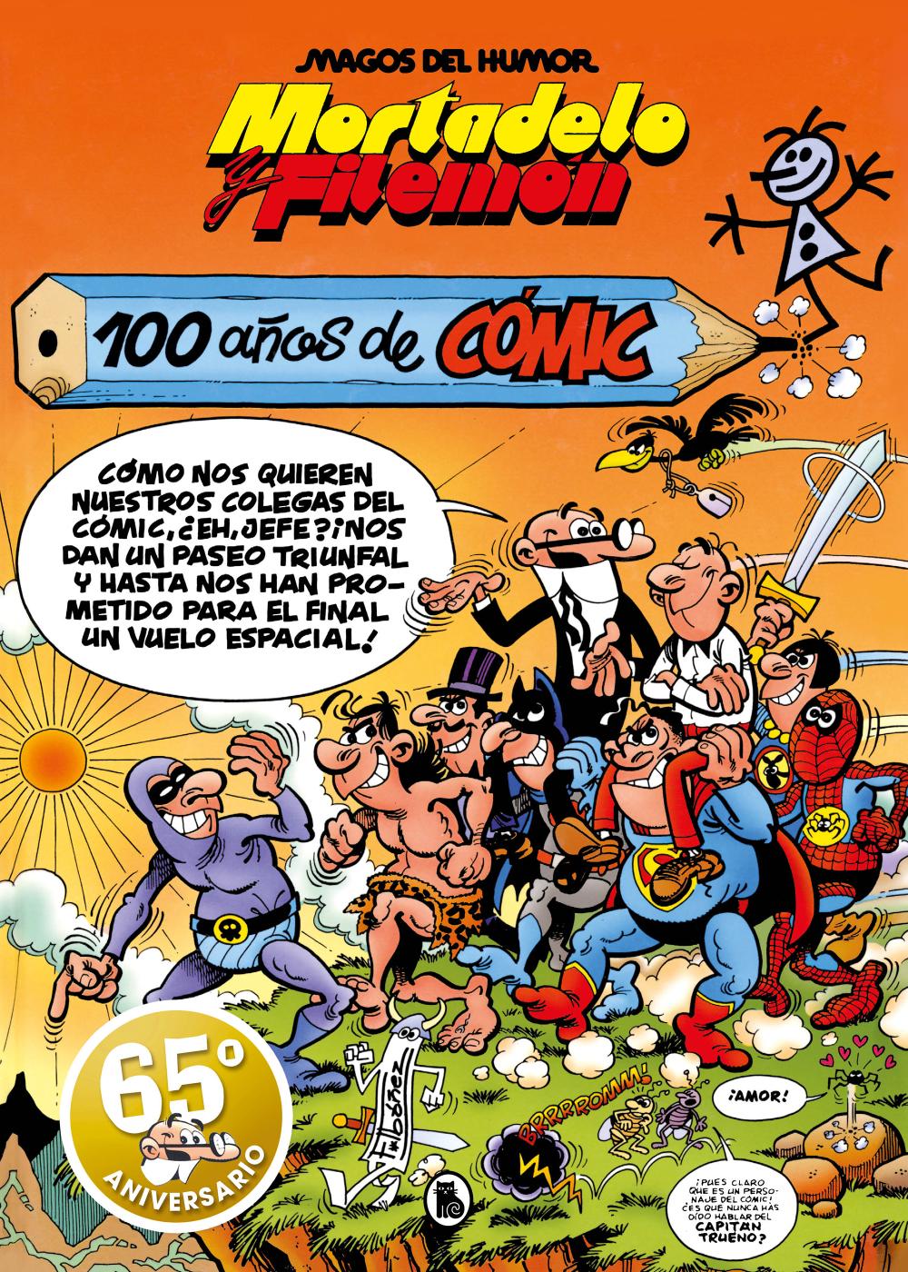 Mortadelo y Filemón. 100 años de cómic (Magos del Humor 67)