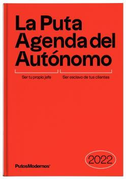 La Puta Agenda del Autónomo 2022