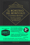 EL MONSTRUO DEL MONÓCULO Y OTRAS BESTIAS (NE)