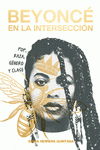 BEYONCÉ EN LA INTERSECCIÓN