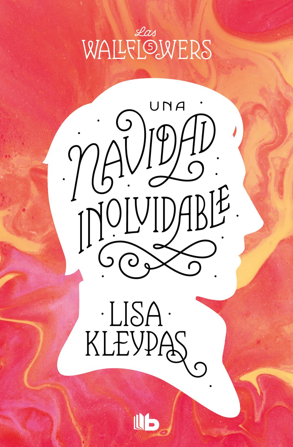 Una Navidad inolvidable (Los Wallflowers 5) (Las Wallflowers 5)