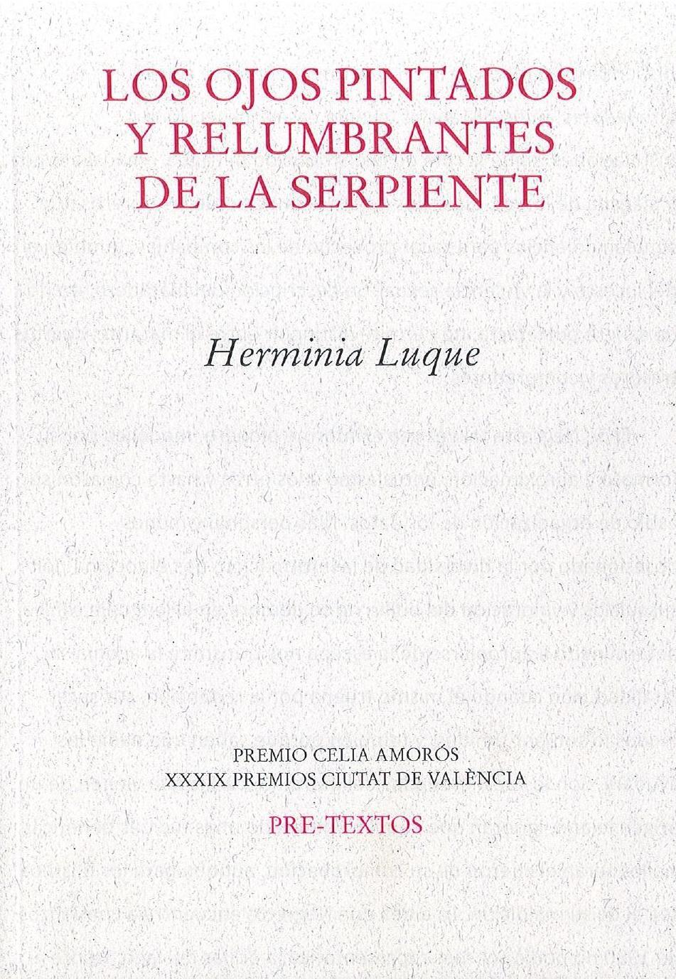 OJOS PINTADOS Y RELUMBRANTES DE LA SERPIENTE, LOS