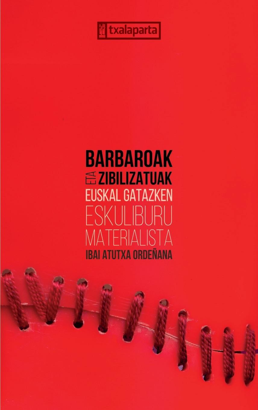 BARBAROAK ETA ZIBILIZATUAK