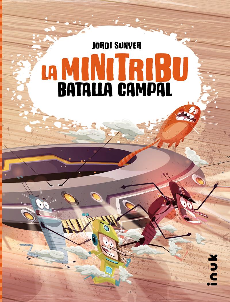 LA MINI TRIBU 2. BATALLA CAMPAL