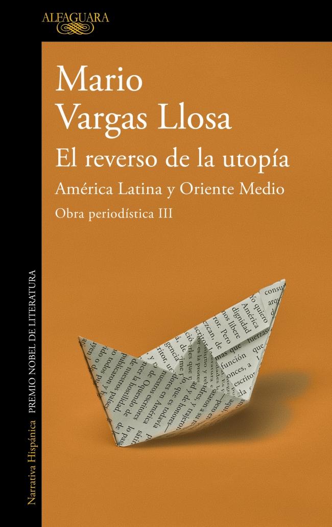 REVERSO DE LA UTOPIA. OBRA PERIODISTICA