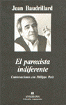 El paroxista indiferente