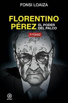 Florentino Pérez, el poder del palco