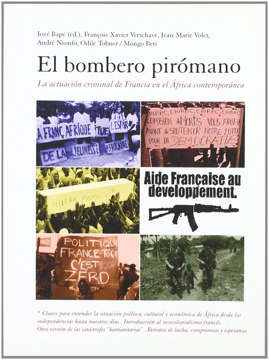 EL BOMBERO PIROMANO