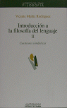 INTRODUCCIÓN A LA FILOSOFÍA DEL LENGUAJE II : CUESTIONES SEMÁNTICAS