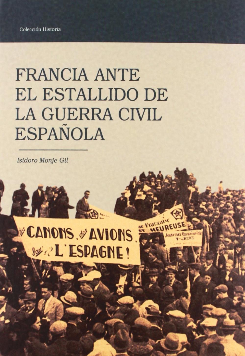 FRANCIA TRAS EL ESTALLIDO DE LA GUERRA CIVIL ESPAÑOLA