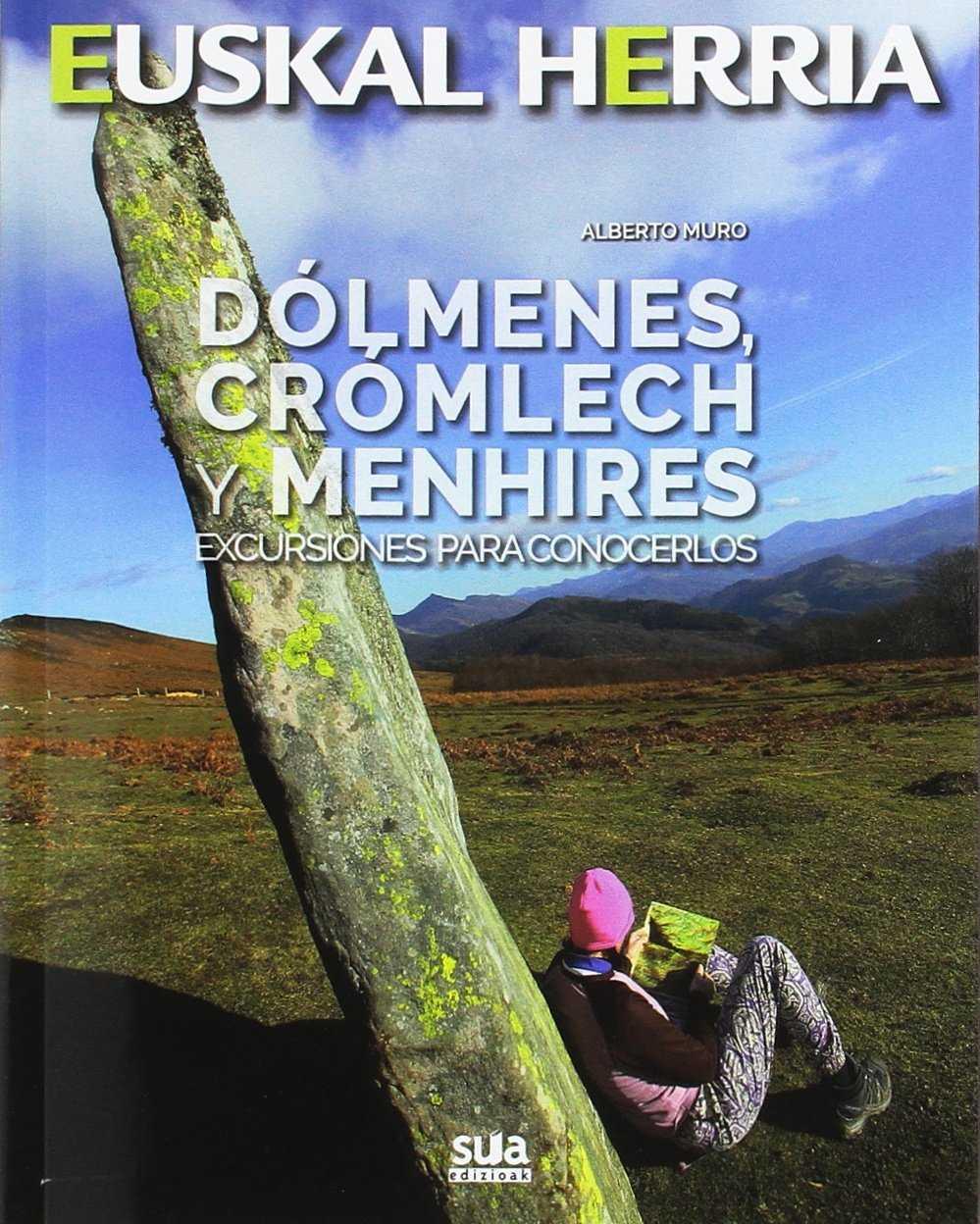 DOLMENES, CROMLECH Y MENHIRES - EXCURSIONES PARA C