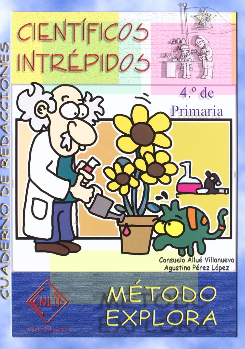 CIENTIFICOS INTREPIDOS 4 EP -EXPLORA