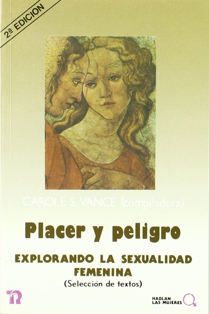 Placer y peligro; explorando la sexualidad femenina | Katakrak - Librería,  Cafetería, Editorial, cooperativa