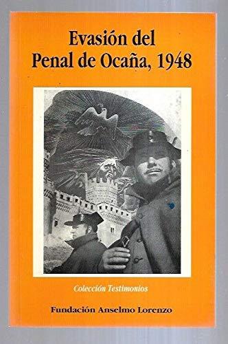 EVASION DEL PENAL DE OCAÑA 1948