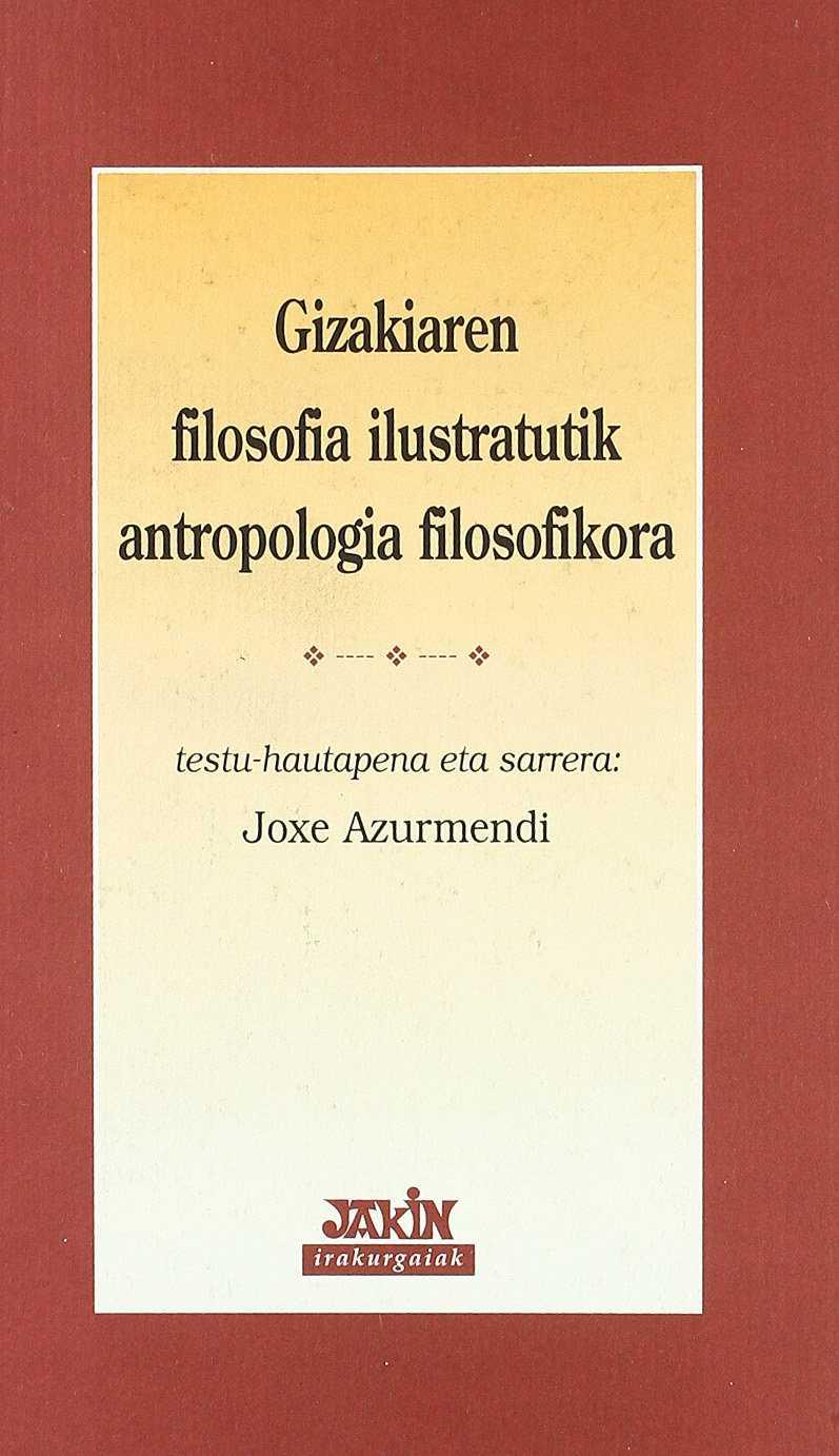 GIZAKIAREN FILOSOFIA ILUSTRATUTIK ANTROPOLOGIA FIL