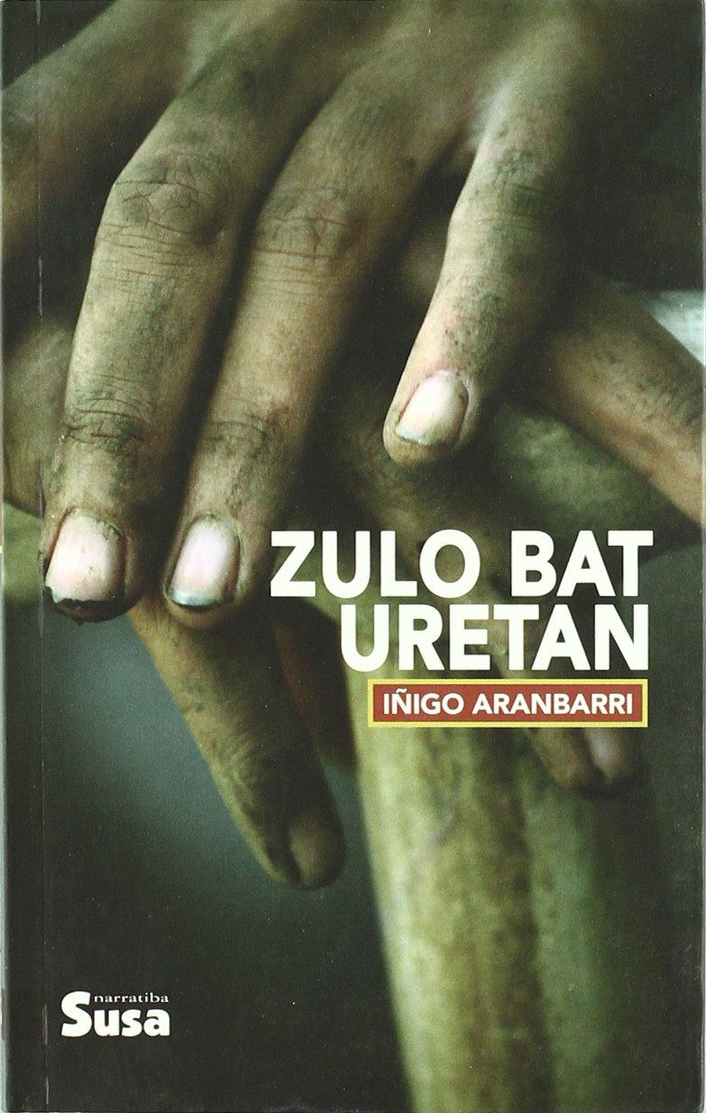 ZULO BAT URETAN