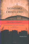 SIONISMO CRISTIANO : ¿HOJA DE RUTA A ARMAGEDÓN?