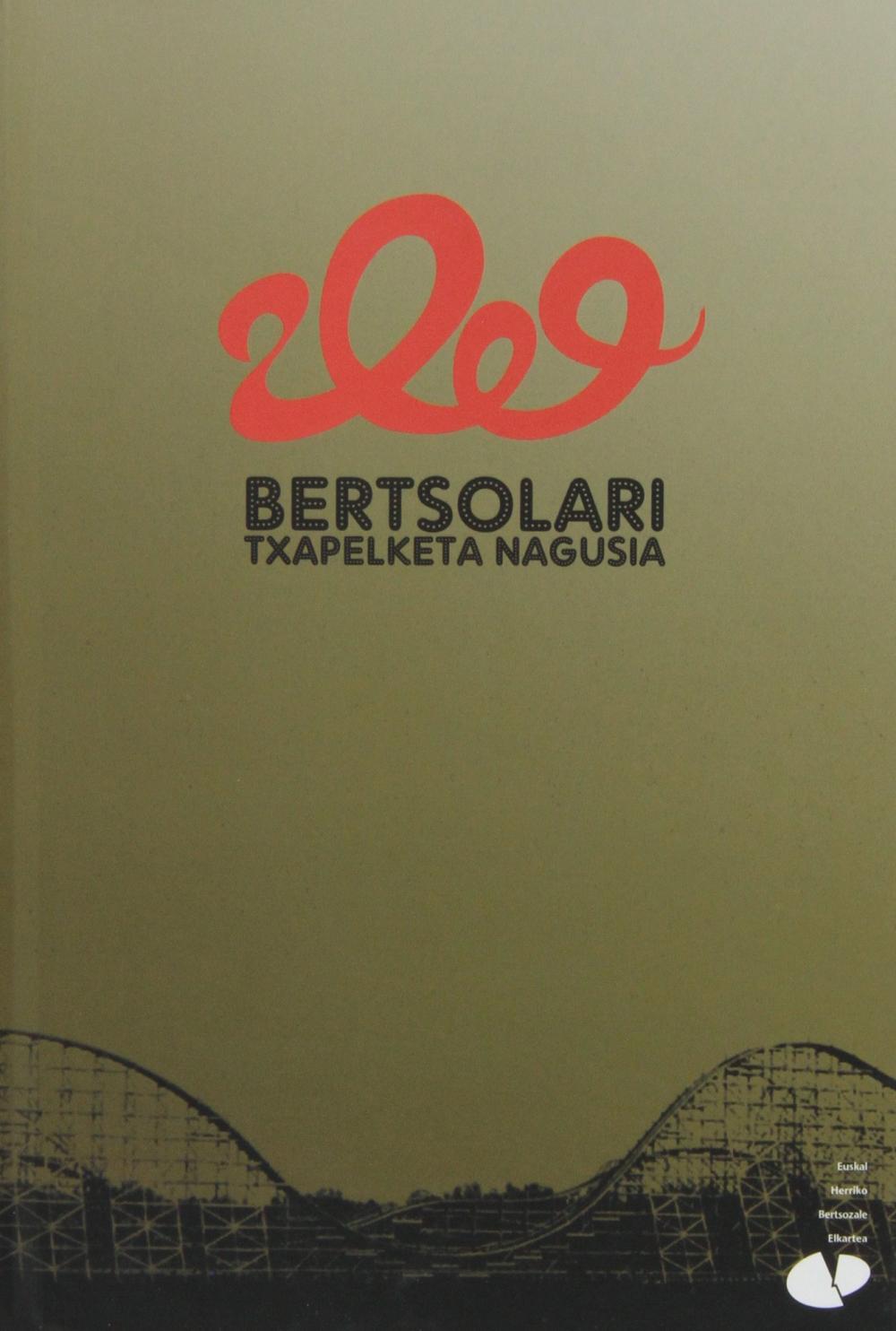 2009 BERTSOLARI TXAPELKETA NAGUSIA (+MP3)