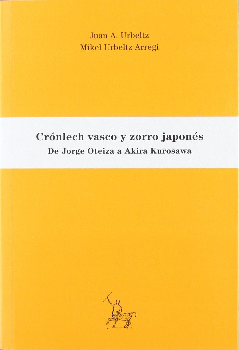 CRONLECH VASCO Y ZORRO JAPONES. DE JORGE OTEIZA A AKIRA KURO