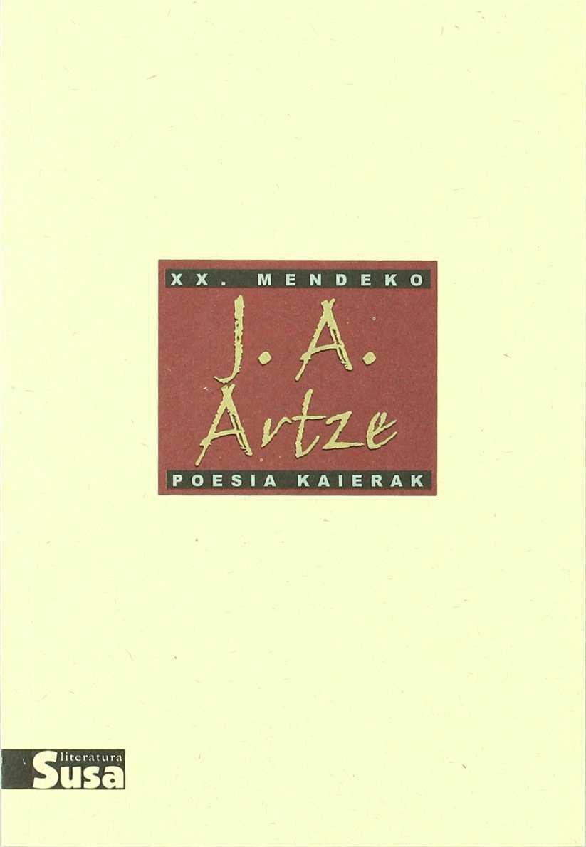 XX. MENDEKO POESIA KAIERAK J.A. ARTZE