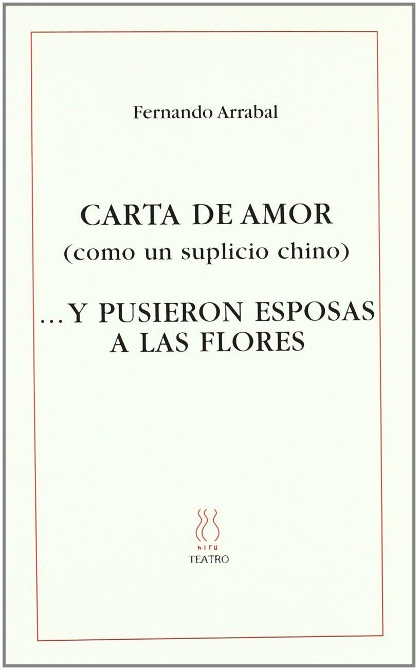 CARTA DE AMOR (COMO UN SUPLICIO CHINO)