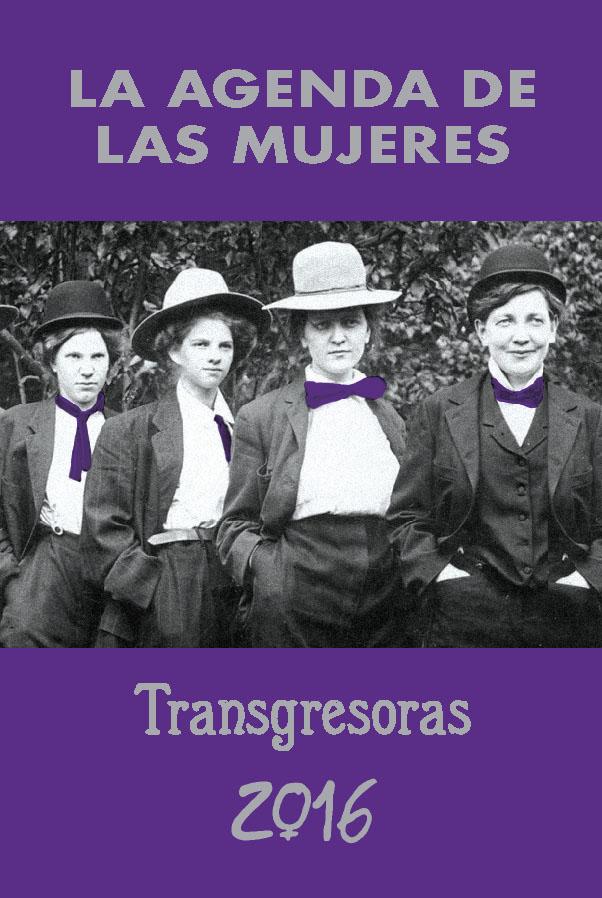 AGENDA DE LAS MUJERES TRANSGRESORAS 2016