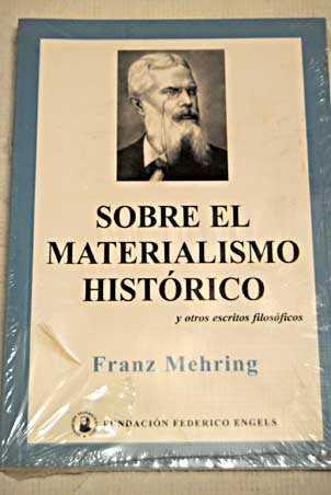 SOBRE EL MATERIALISMO HISTÓRICO