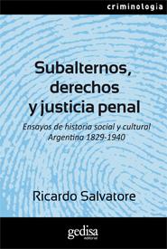 Subalternos, derechos y justicia penal