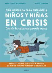 Guía ilustrada para entender a niños y niñas en crisis