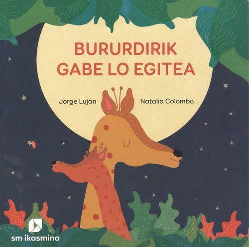 BURURDIRIK GABE LO EGITEA (EUSKERA)