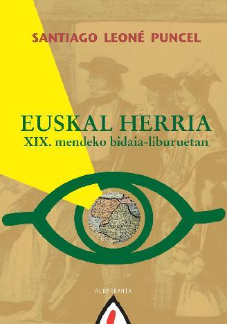EUSKAL HERRIA  XIX. MENDEKO BIDAIA-LIBURUETAN